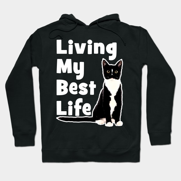 Living My Best Life - Cat Hoodie by BeesEz